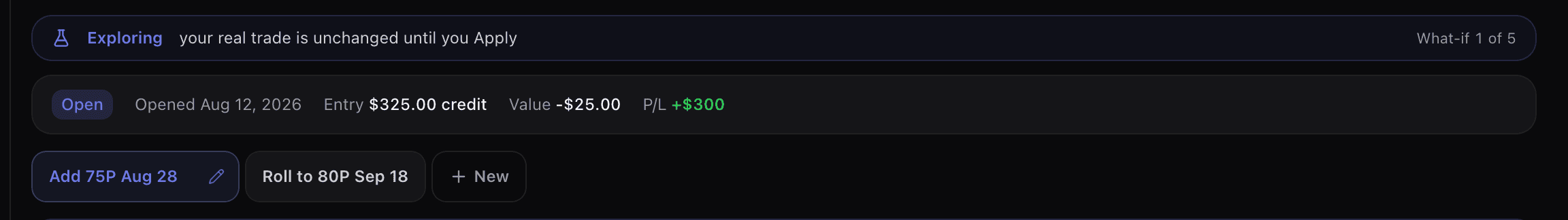 The Explore banner reading your real trade is unchanged until you Apply, above two named what-if tabs and a New button