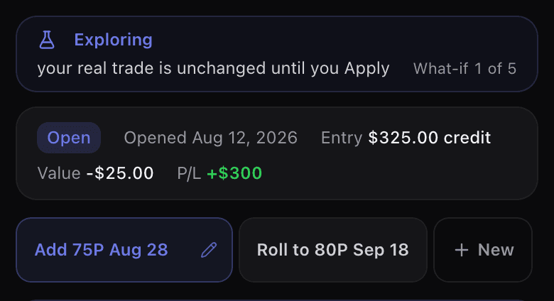 The Explore banner reading your real trade is unchanged until you Apply, above two named what-if tabs and a New button