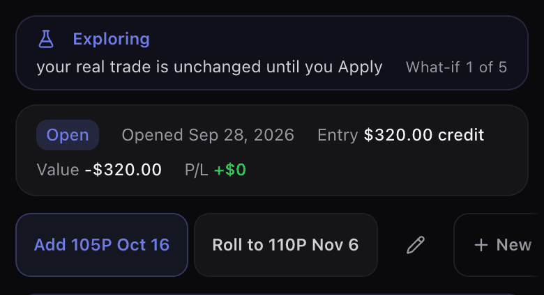The Explore banner reading your real trade is unchanged until you Apply, above two named what-if tabs and a New button